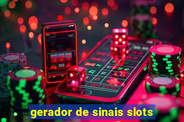 gerador de sinais slots